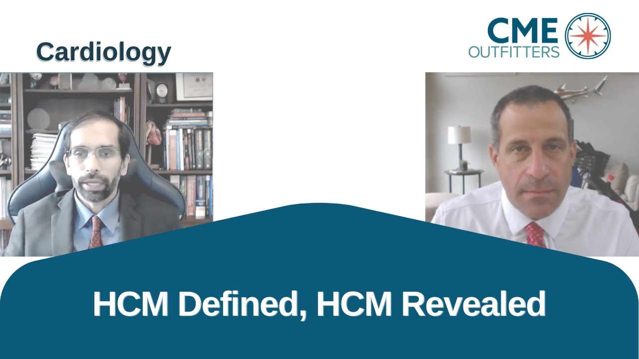 HCM Defined, HCM Revealed