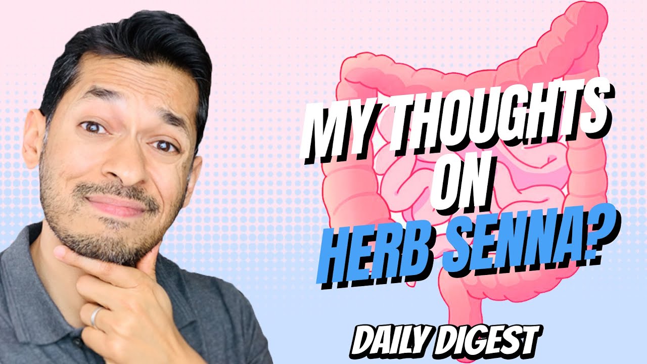 My Thoughts On Herb Senna?