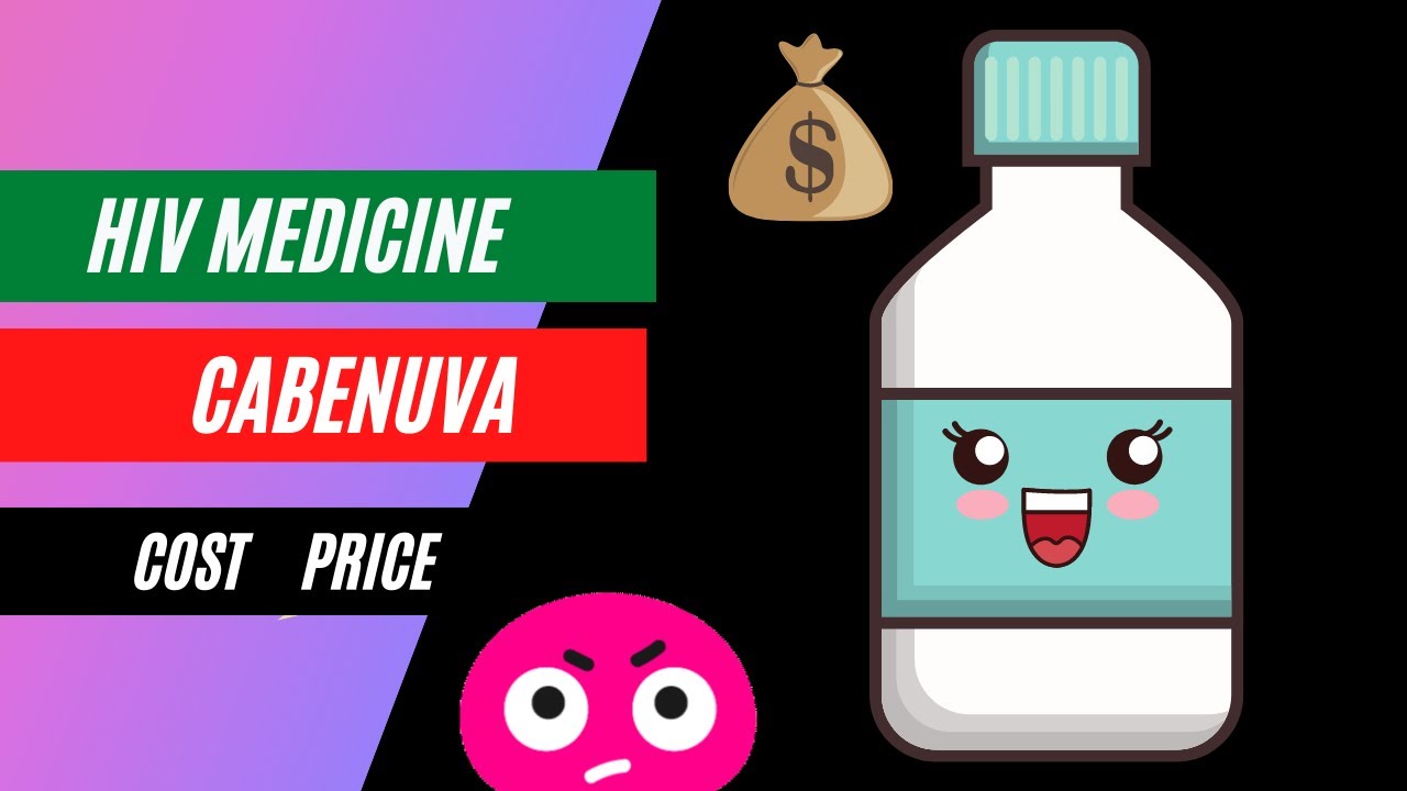HIV treatment cabenuva cost price