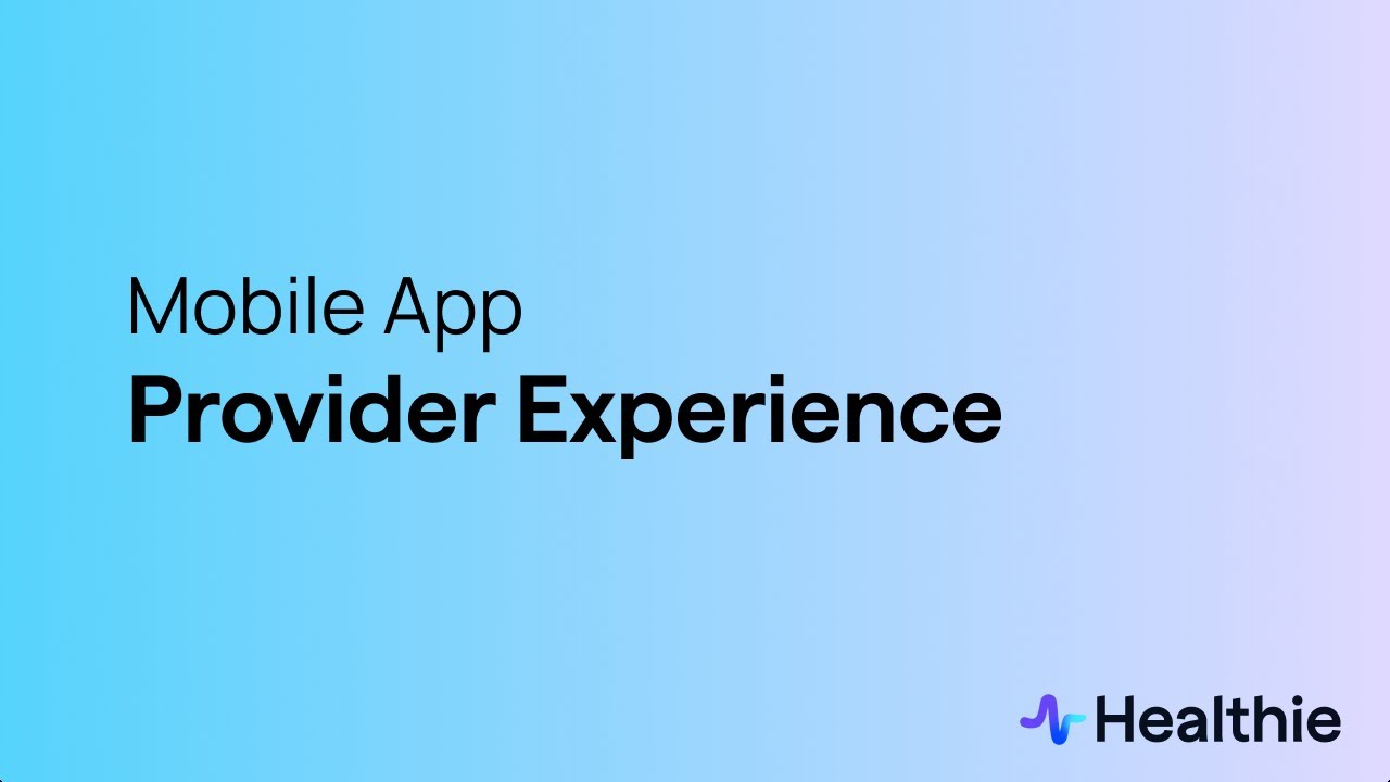 Healthie Mobile App for Healthcare Providers