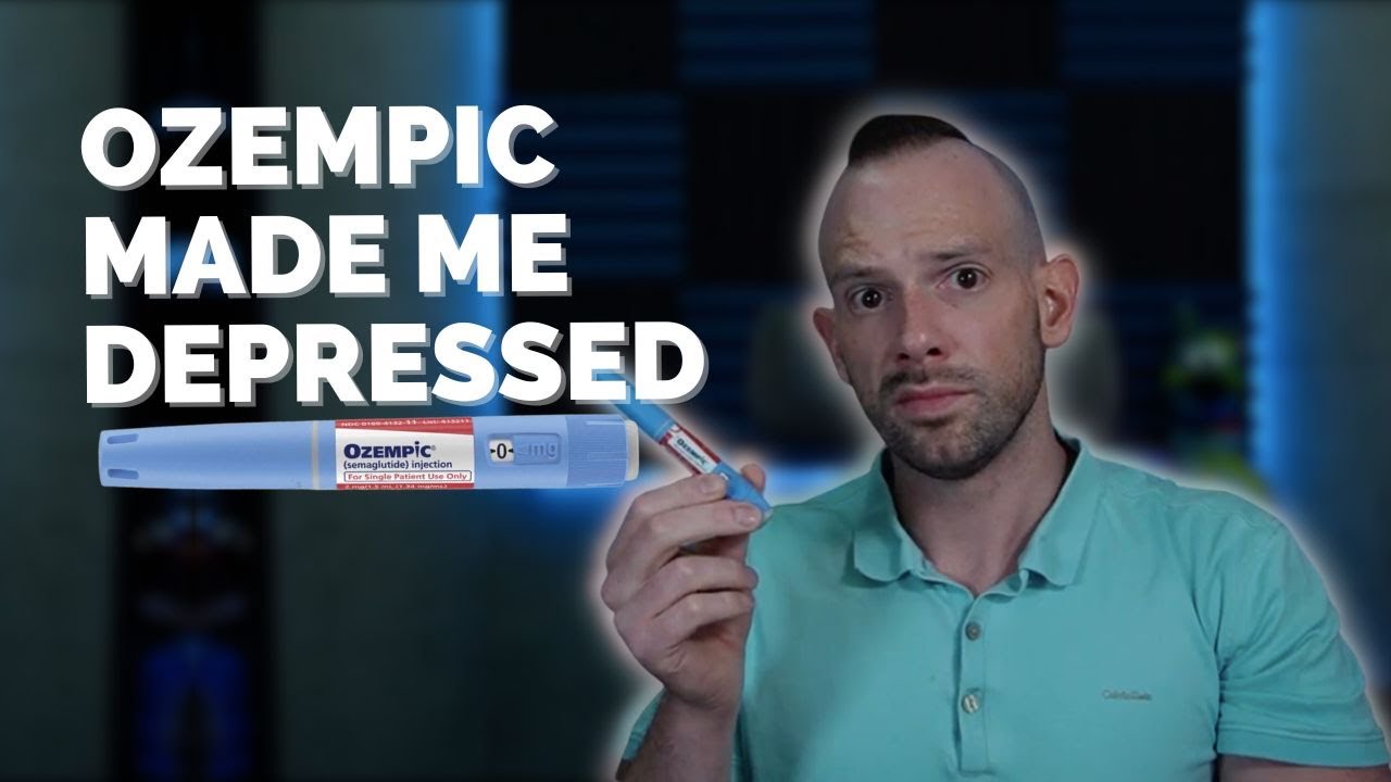 Ozempic Made Me Depressed