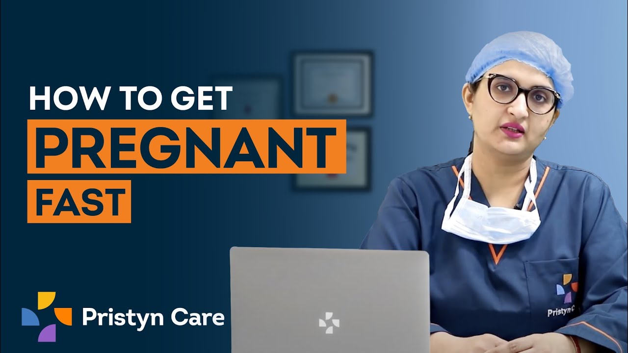 How to get Pregnant fast