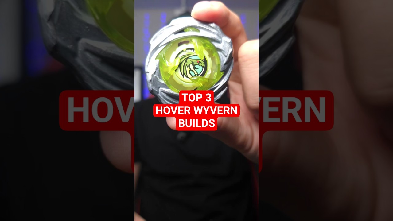 MY TOP 3 HOVER WYVERN COMBOS! #beybladex #beyblade #beyblades #beybladecombo #hasbro #takaratomy