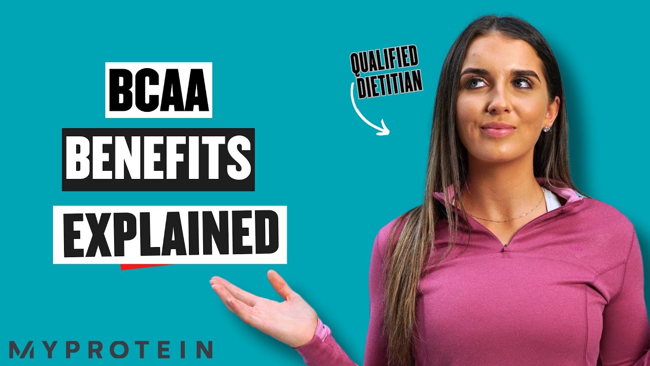 What Are BCAAs? Benefits & How They Work | Nutritionist Explains | Myprotein