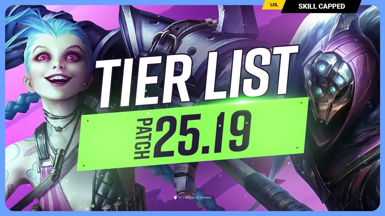 NEW TIER LIST for PATCH 25.19 - League of Legends