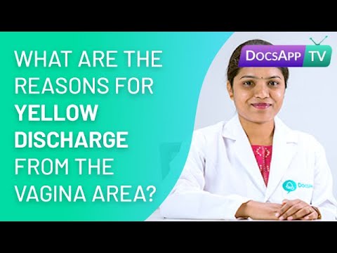 What are the reasons for Yellow Discharge from the Vagina? #AsktheDoctor
