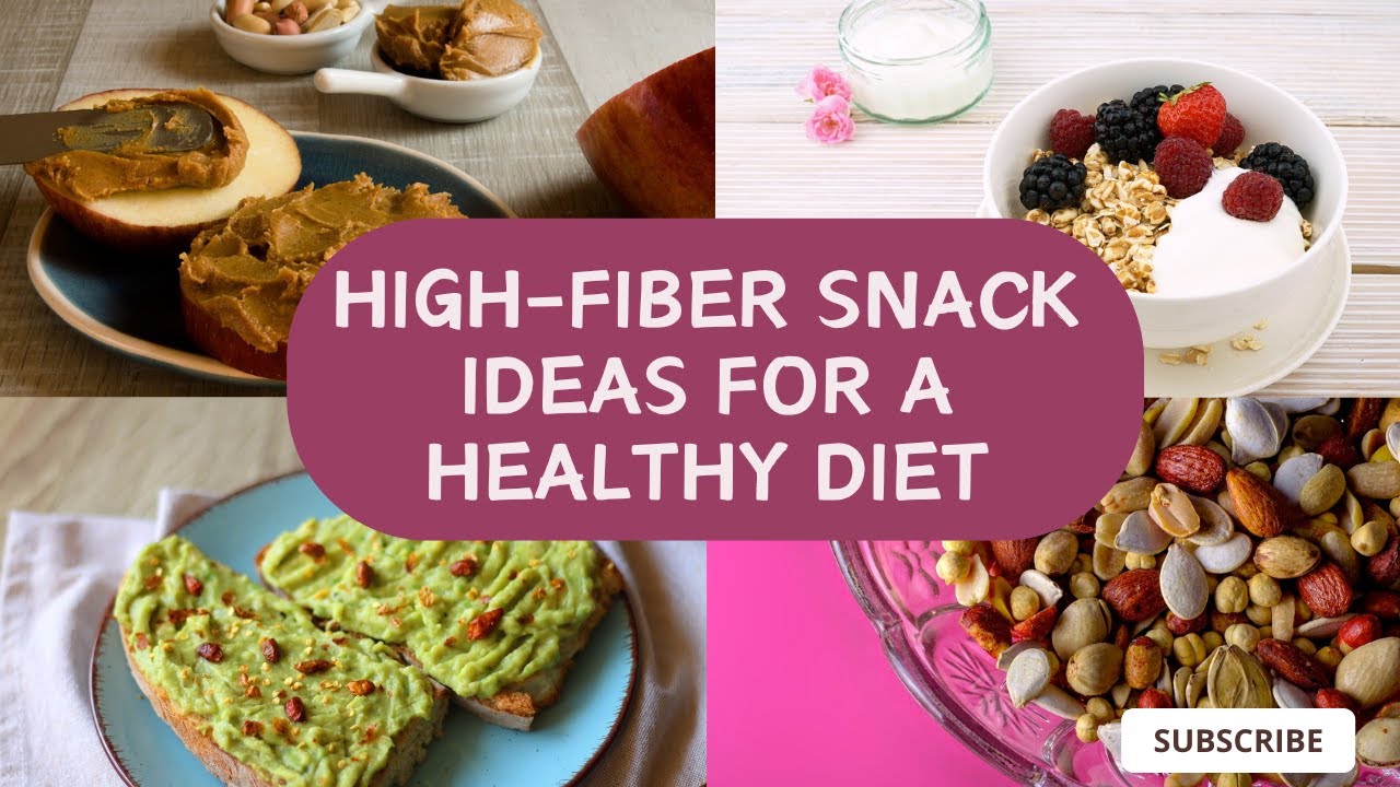 TOP 4 Healthy High-Fiber Snacks for a Balanced Diet | Fiber-Rich Foods You Should Eat Daily