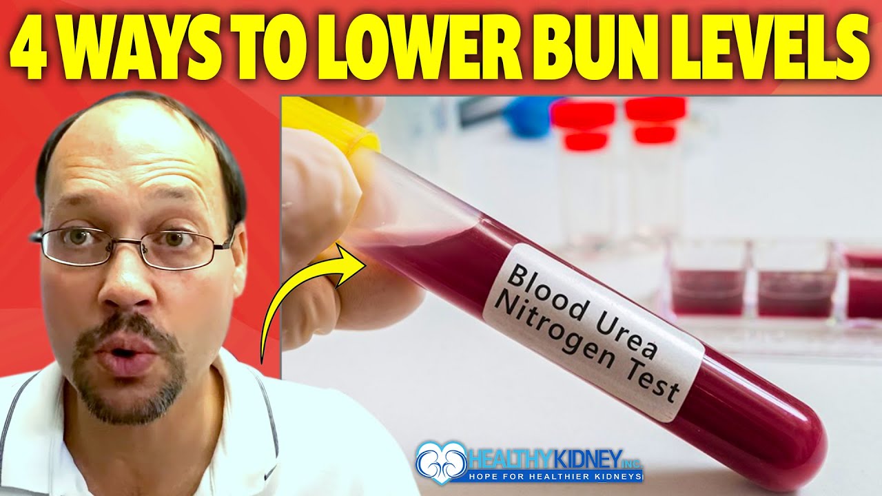 How To Lower BUN Levels in Blood Naturally | 4 Ways to Naturally Lower Your BUN Kidney Disease