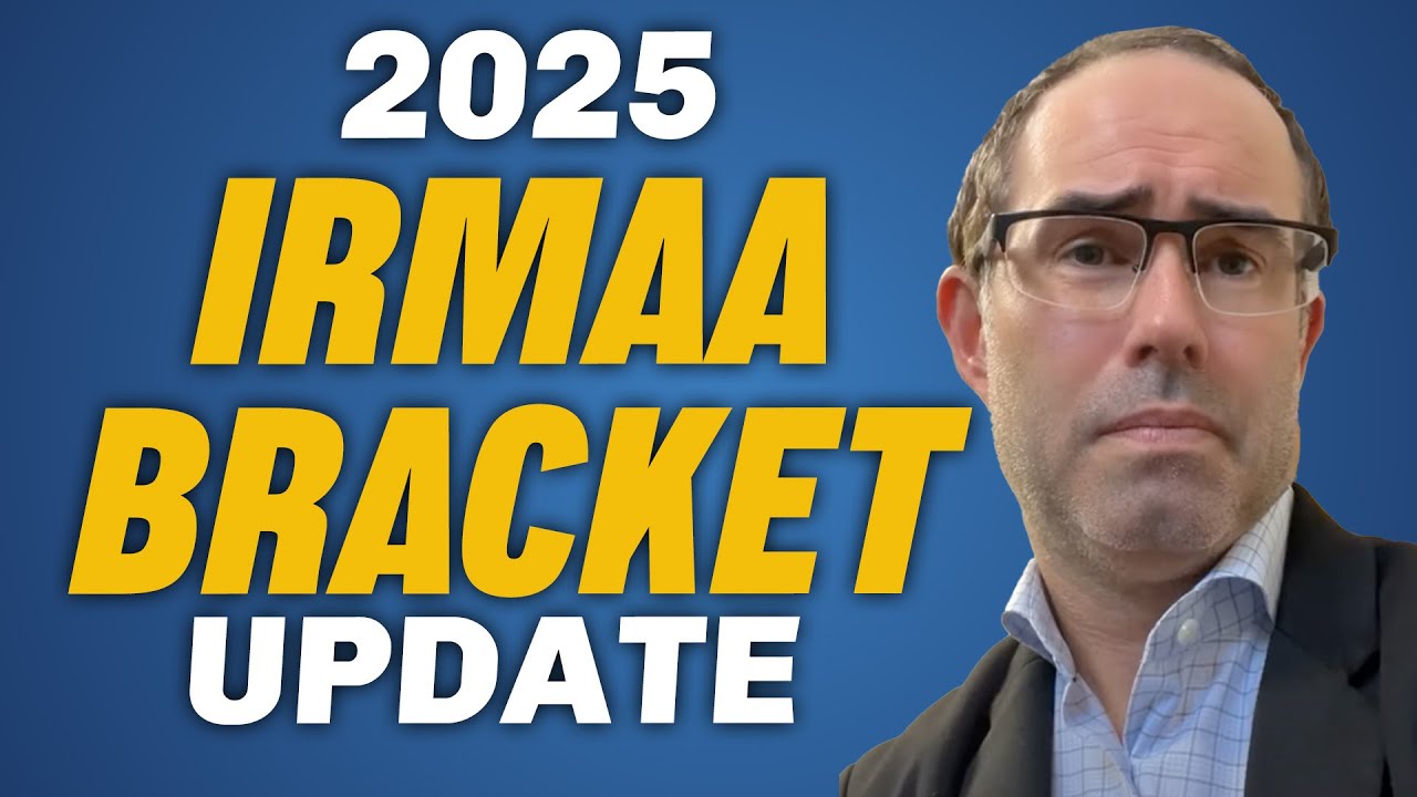 2025 IRMAA Bracket Update - All You Need to Know