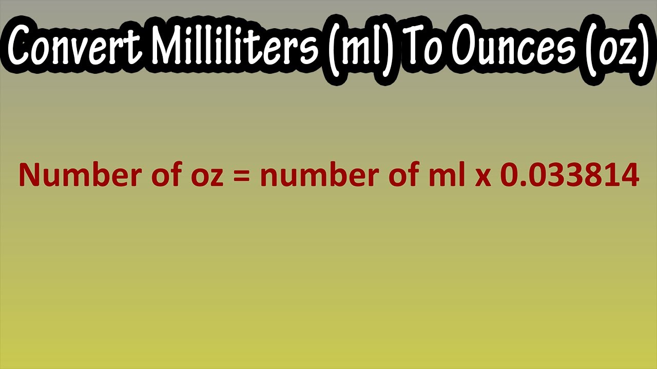 How To Convert Or Change Milliliters (ml) To Ounces (oz) Explained - Formula For ml To oz