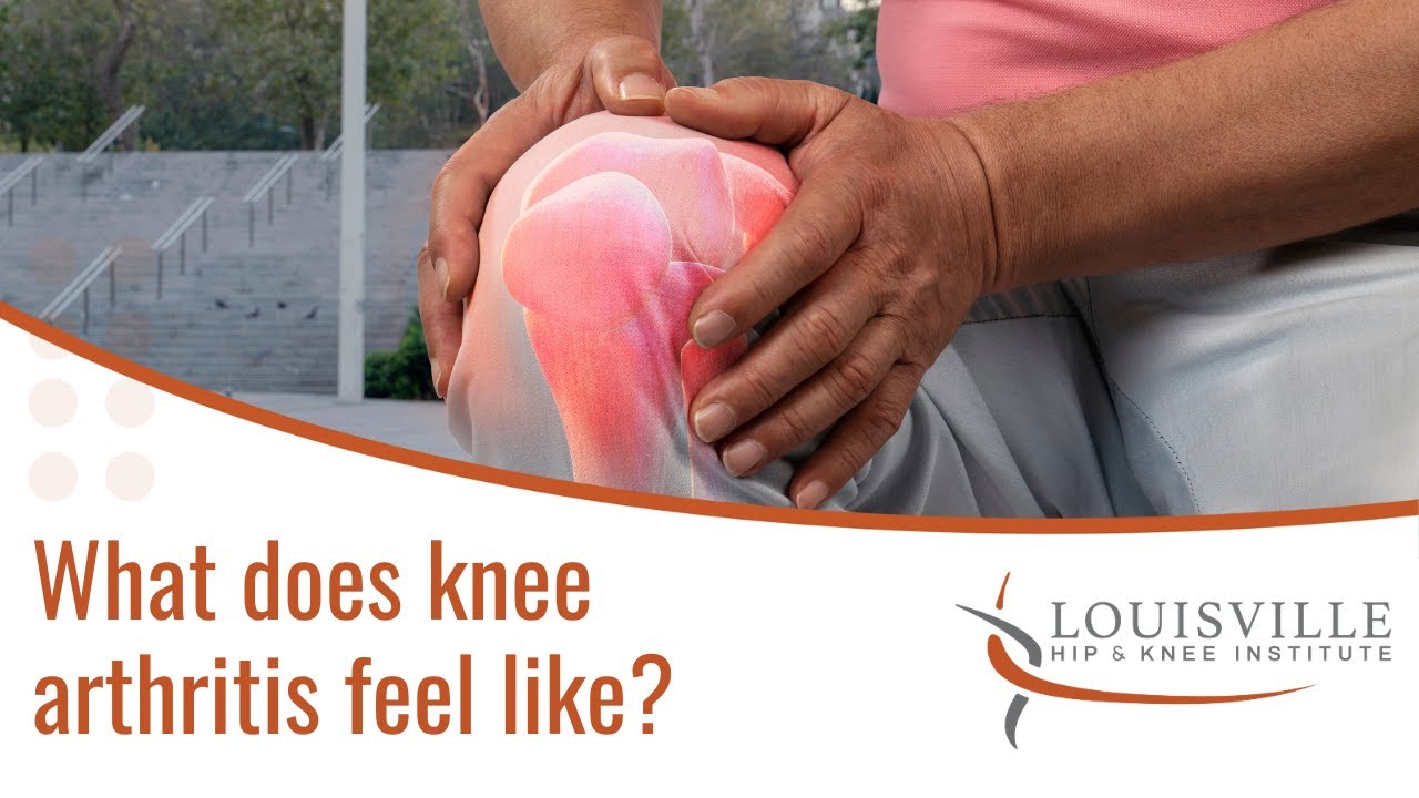 What does knee arthritis feel like? | Joseph W. Greene, M.D.