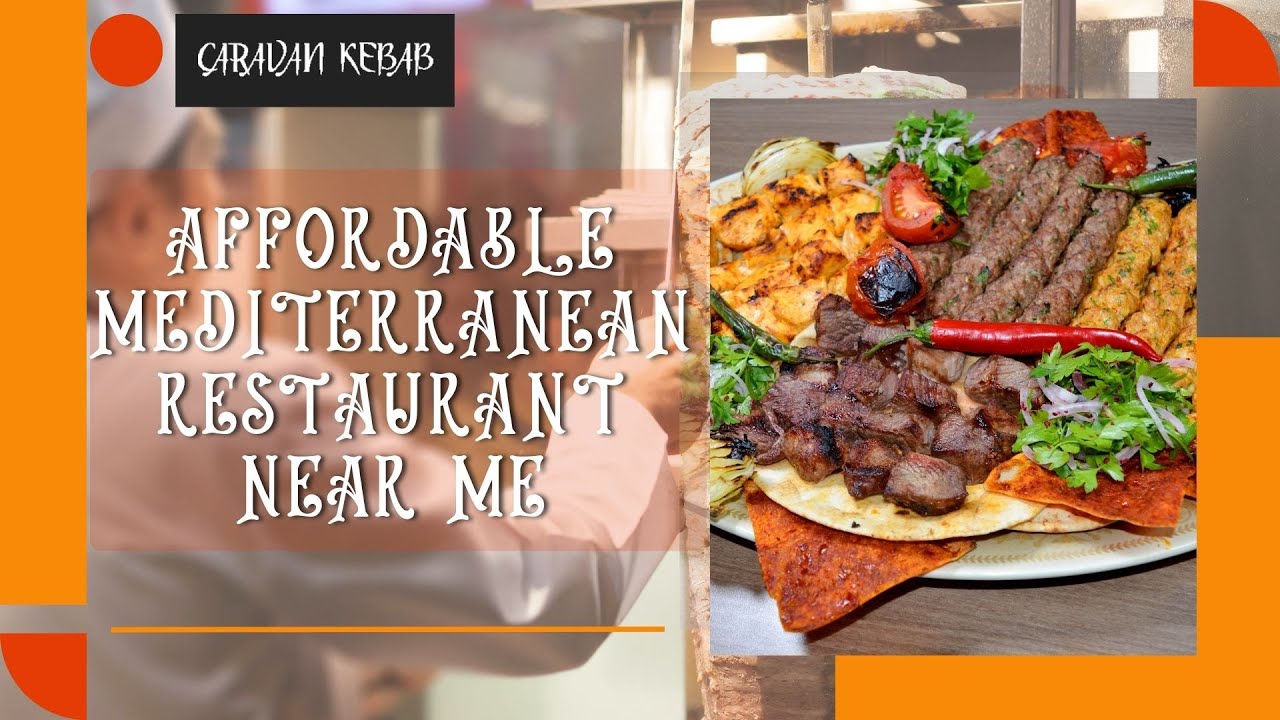 Affordable Mediterranean Restaurant Near Me