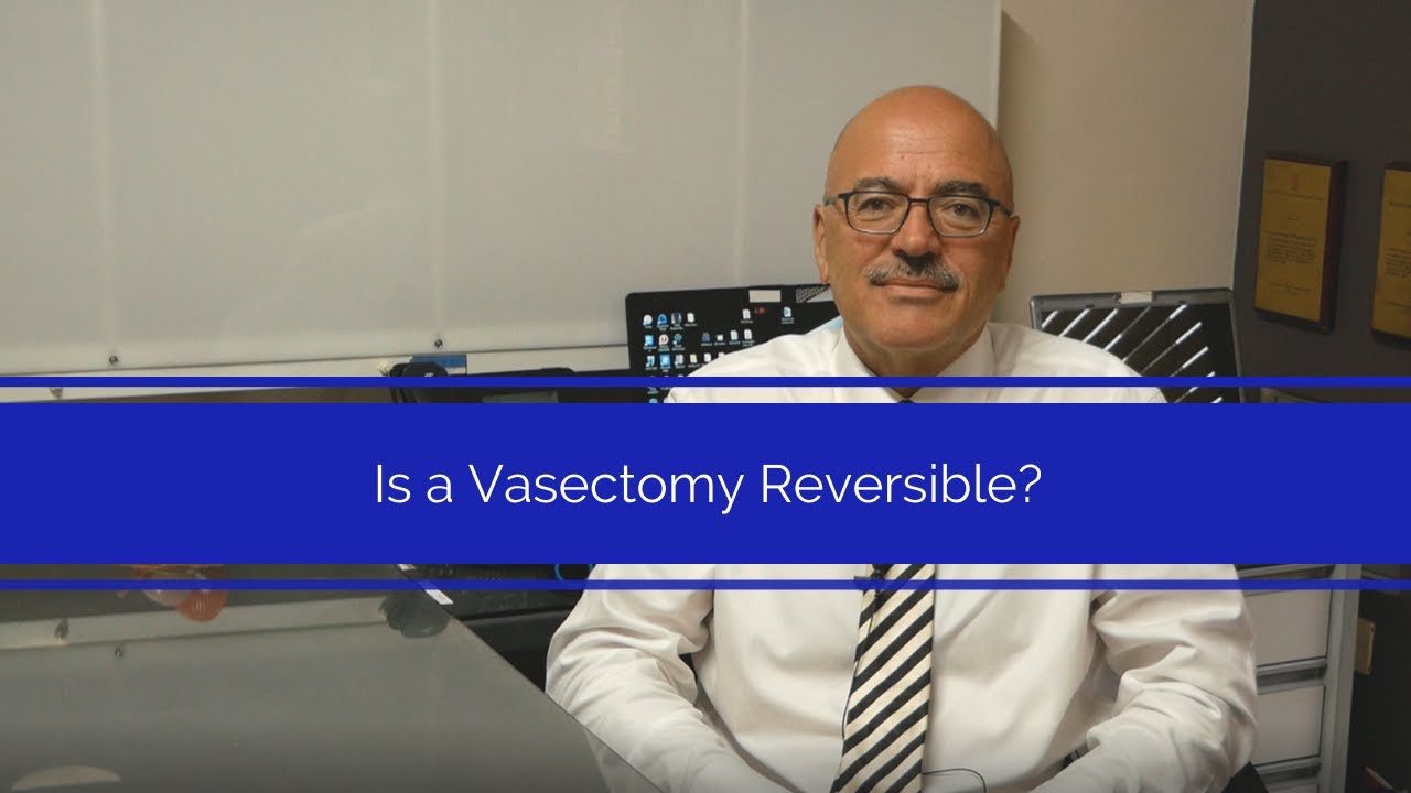 Is a Vasectomy Reversible?