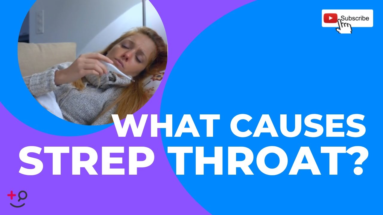 What Causes Strep Throat?