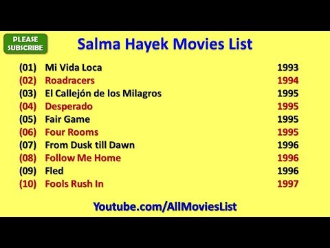 Salma Hayek Movies List