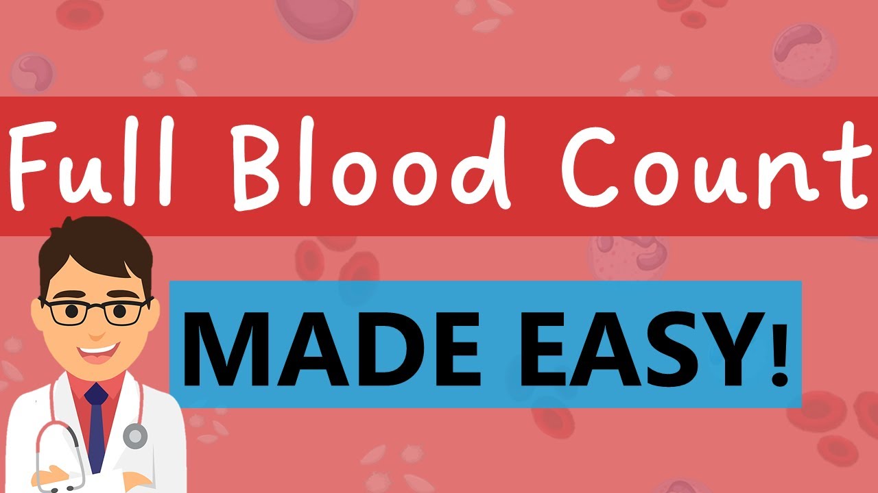 Full Blood Count (FBC/CBC) interpretation | COMPLETE GUIDE IN 7 MINUTES