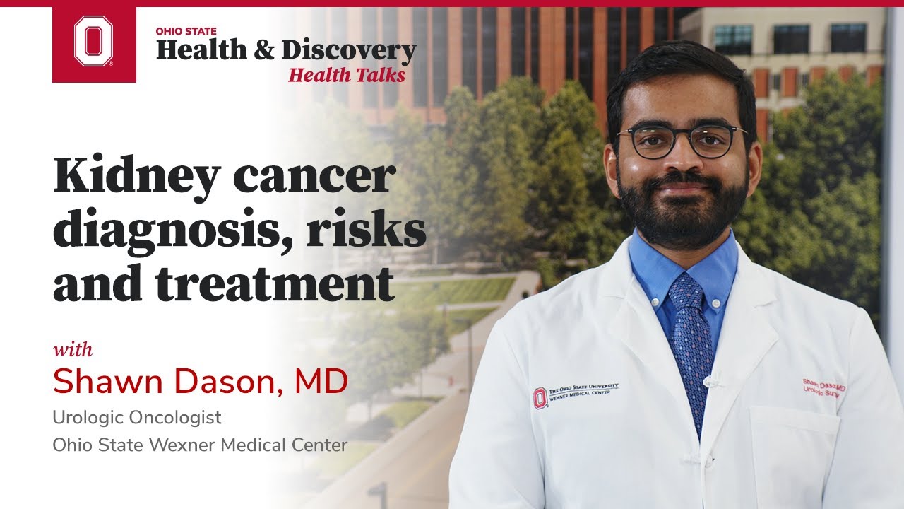 Kidney cancer diagnosis, risks and treatment | Ohio State Medical Center