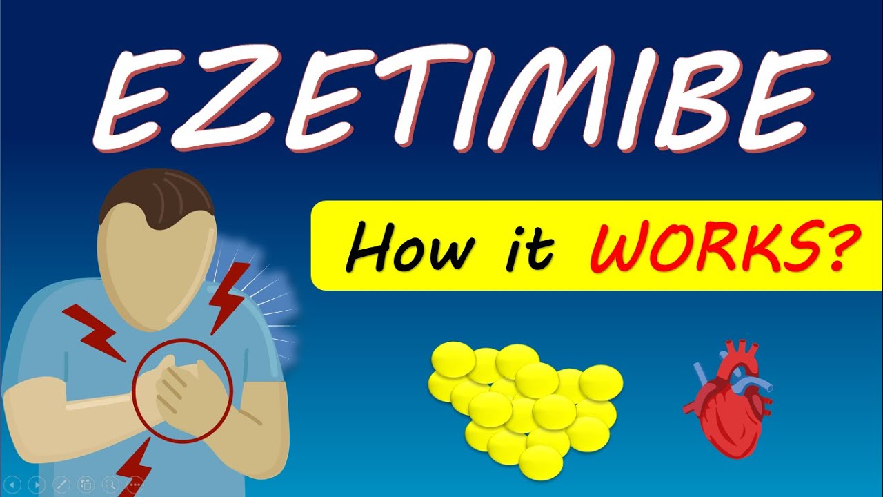 Ezetimibe 10 mg tablet (Zetia) | Uses, Side effects