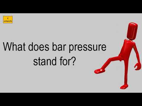What Does Bar Pressure Stand For?
