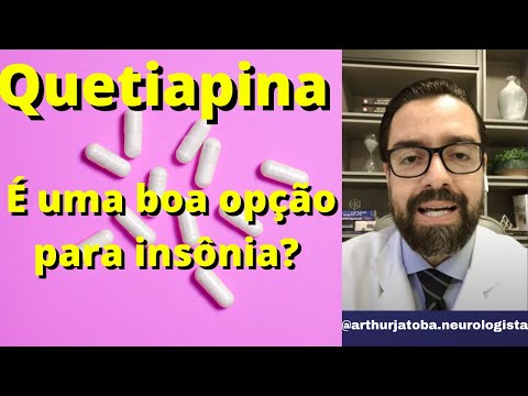 QUETIAPINA | A QUETIAPINA NO TRATAMENTO DA INSONIA