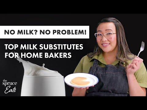 Chef Nini's Milk Substitutes For Home Bakers | The Spruce Eats #BakeWithUs