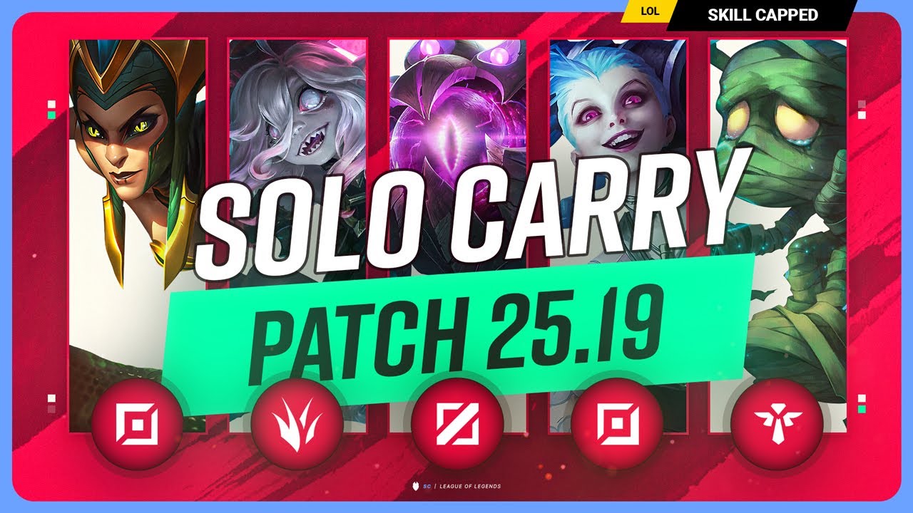The NEW BEST SOLO CARRY CHAMPIONS on PATCH 25.19 - League of Legends