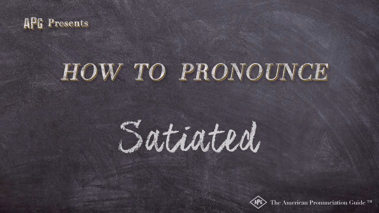 How to Pronounce Satiated (Real Life Examples!)