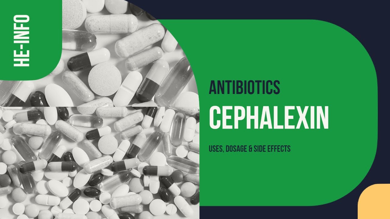 #Cephalexin | Uses, Dosage, Side Effects & Mechanism | Keflex