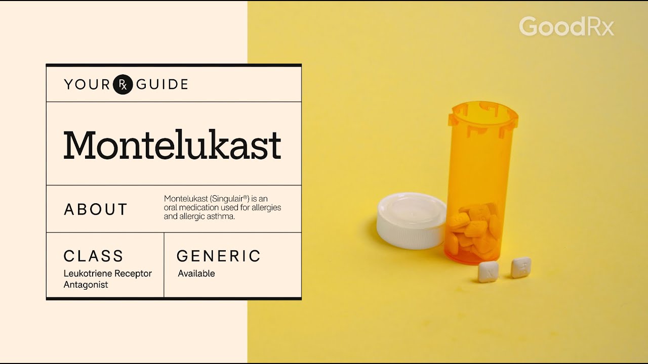 Montelukast (Singulair): How It Works, How to Take It, and Side Effects | GoodRx