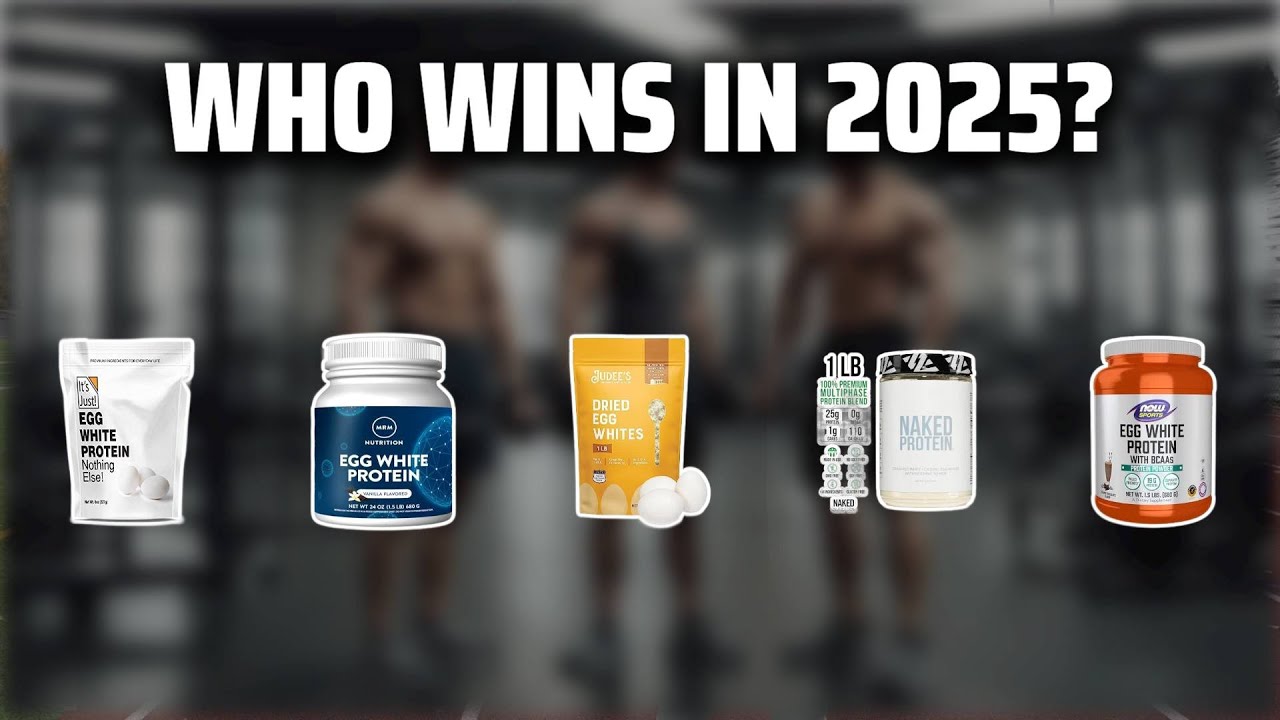 The Top 5 Best Egg White Protein in 2025 - Must Watch Before Buying!