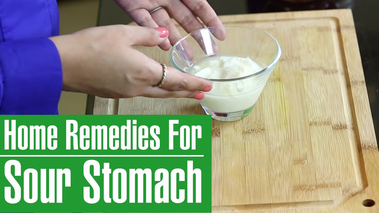 Sour Stomach Remedies – How To Get Rid Of Sour Stomach