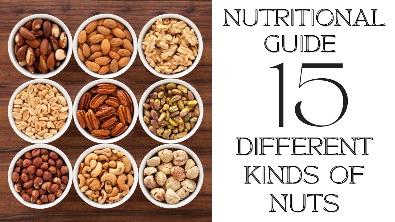 🌰🥜 15 Different Types of Nuts & Their Nutritional Benefits! 🥜🌰