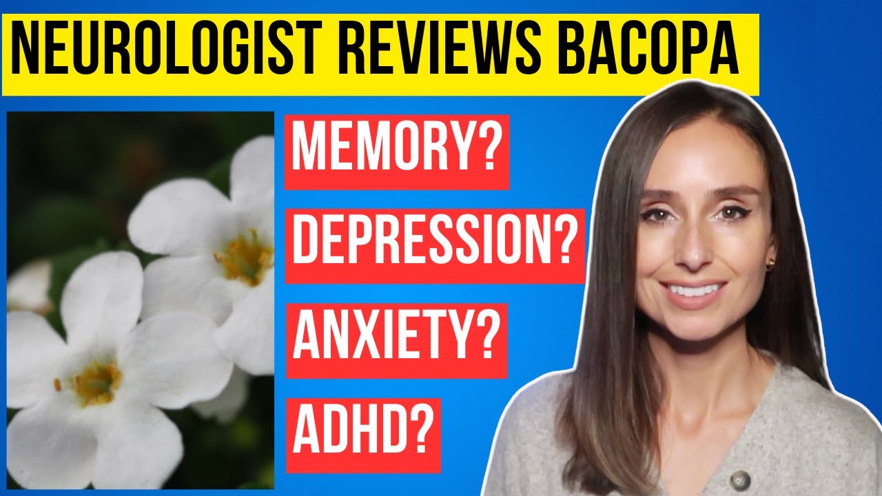 Neurologist Reviews BACOPA MONNIERI & TOP BRANDS