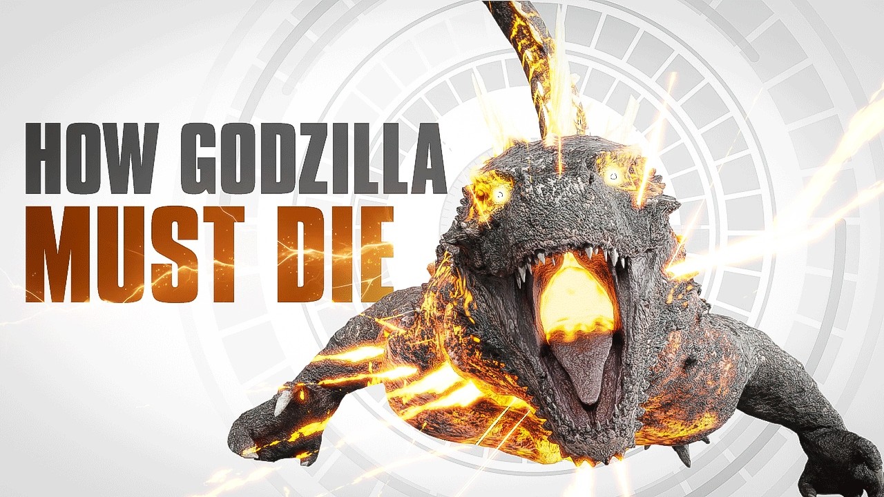 This is how Godzilla must die