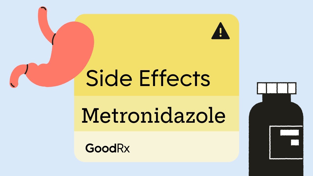 Metronidazole Side Effects: 5 Tips to Help You Cope | GoodRx