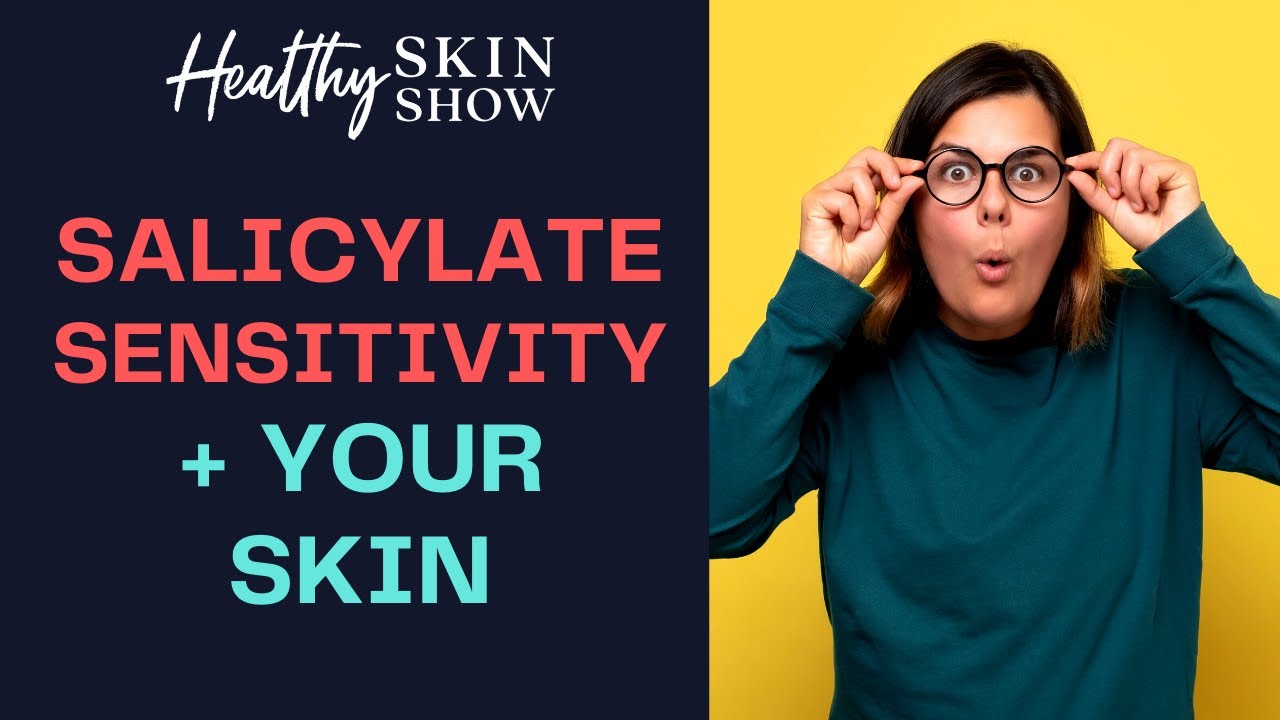 Are Your Rashes TRIGGERED By A Salicylate Sensitivity? | Jennifer Fugo