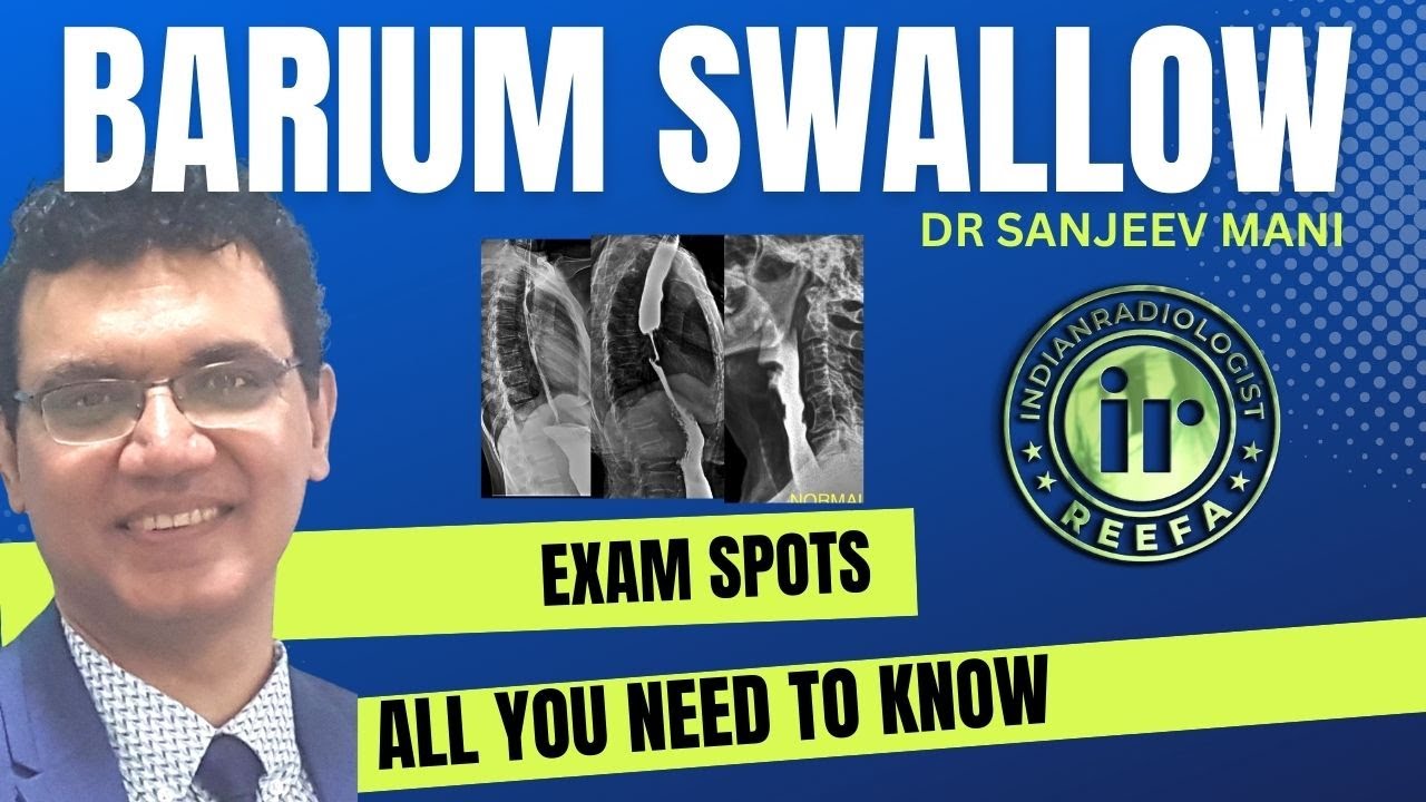 BARIUM SWALLOW - TECHNIQUE | VARIANTS | PATHOLOGIES || DR SANJEEV MANI