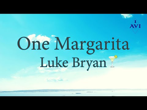 Luke Bryan - One Margarita (Lyrics)