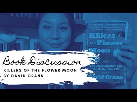Killers of the Flower Moon BOOK DISCUSSION [ Spoilers ]